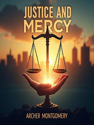 cover image of Justice and Mercy